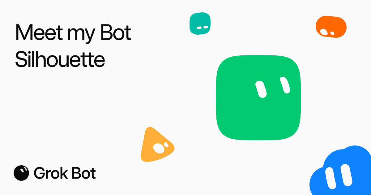 Meet my Bot: Silhouette, on Grok Bot